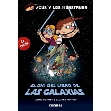 El Día del Libro de las Galaxias - Agus y los monstruos