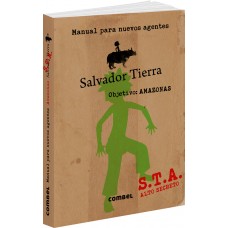 Salvador Tierra. Manual para nuevos agentes